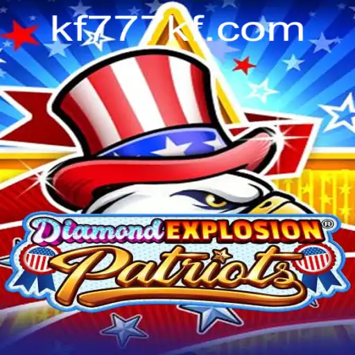 DiamondExplosionPatriots: A New Gaming Phenomenon Introducing FK777.COM