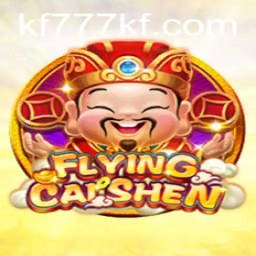 Explore the Thrilling Features of FlyingCaiShen at FK777.COM