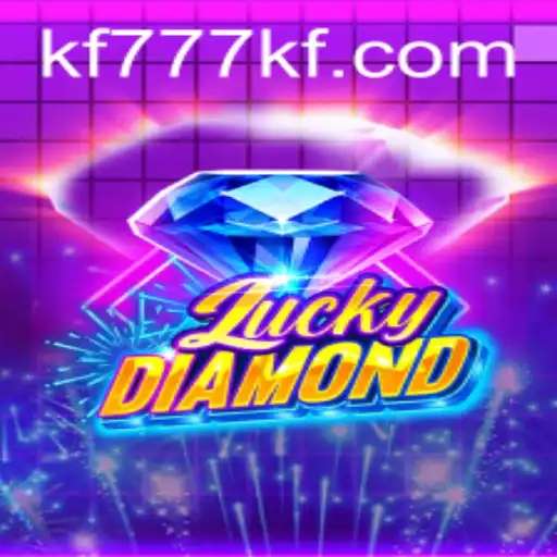 The Thrill of LuckyDiamond: An Intriguing Journey into the World of FK777.COM