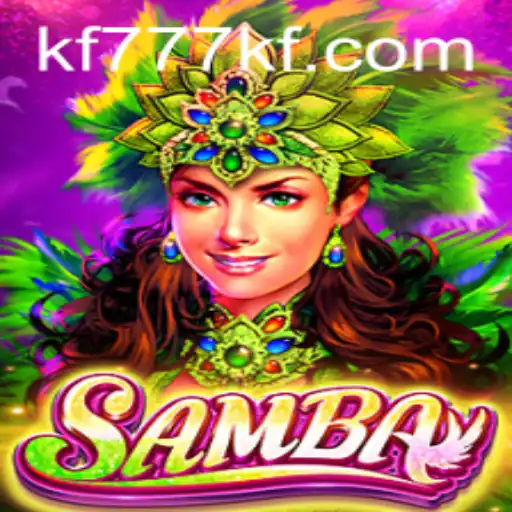 Exploring the Vibrant World of Samba at FK777.COM