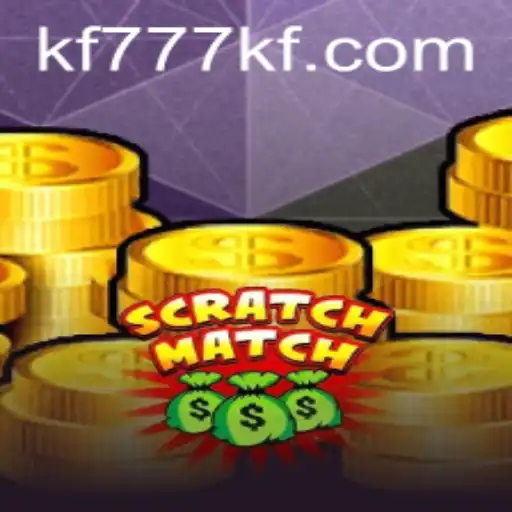 Explore the Exciting World of ScratchMatch with FK777.COM